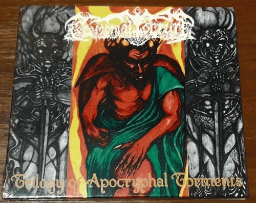 Ceremonial Torture : Trilogy of Apocryphal Torments